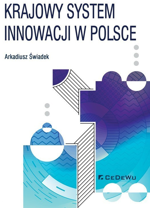 Arkadiusz Świadek - Krajowy system innowacji w polsce.jpg