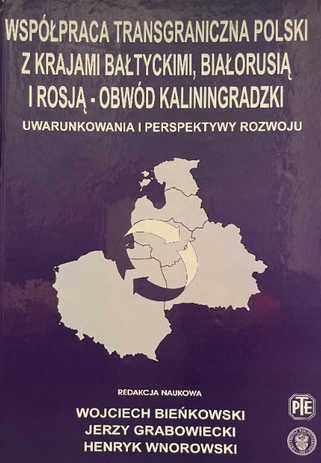 Małgorzata Kokocińska - Współpraca transgraniczna w świetle doświadczeń gospodarczych Ziemi Lubuskiej i Branderburgii