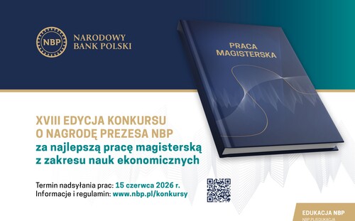 VIII Edycja Konkursu o Nagrodę Prezesa NBP za najlepszą pracę magisterską z zakresu nauk ekonomicznych